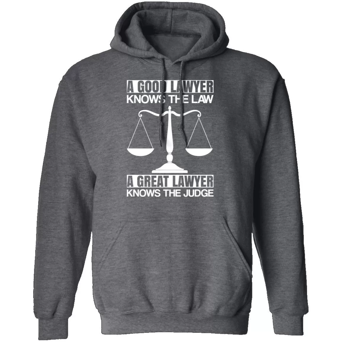 A Good Lawyer A Great Lawyer T-Shirt