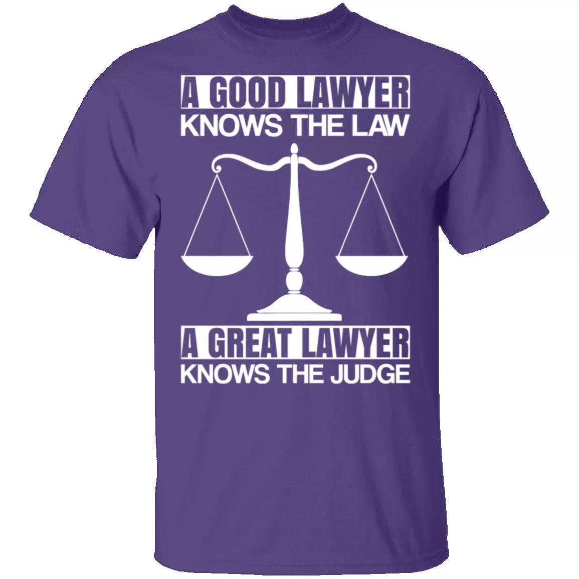 A Good Lawyer A Great Lawyer T-Shirt