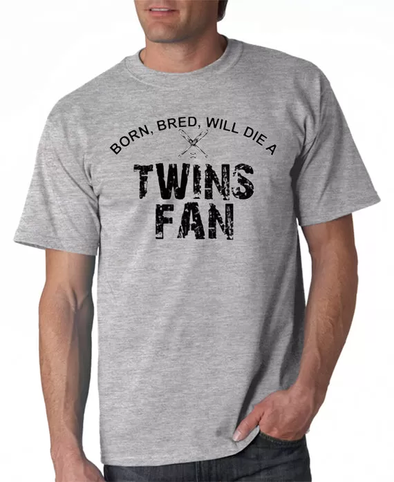 Born Bred Will Die a Twins Fan T-shirt